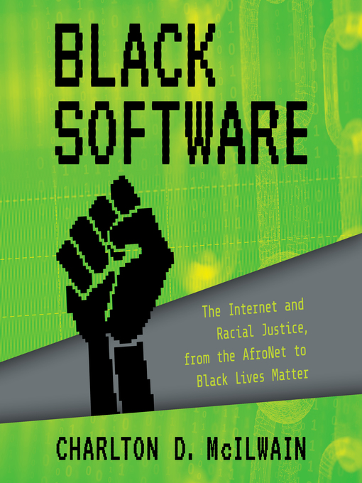 Title details for Black Software by Charlton D. McIlwain - Wait list